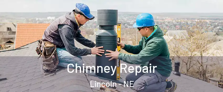  Chimney Repair Lincoln - NE