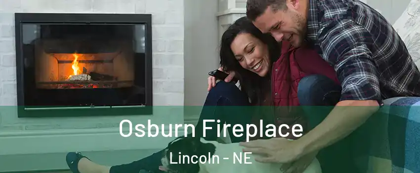  Osburn Fireplace Lincoln - NE